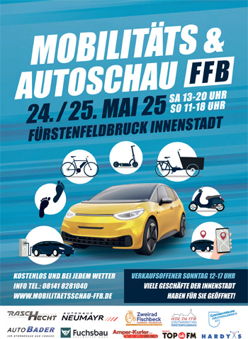 Mobilitäts- und Autoschau FFB | 24./25. Mai 2025 | SA 13 - 20 Uhr | SO 11 - 18 Uhr