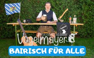 Bairisch für alle!