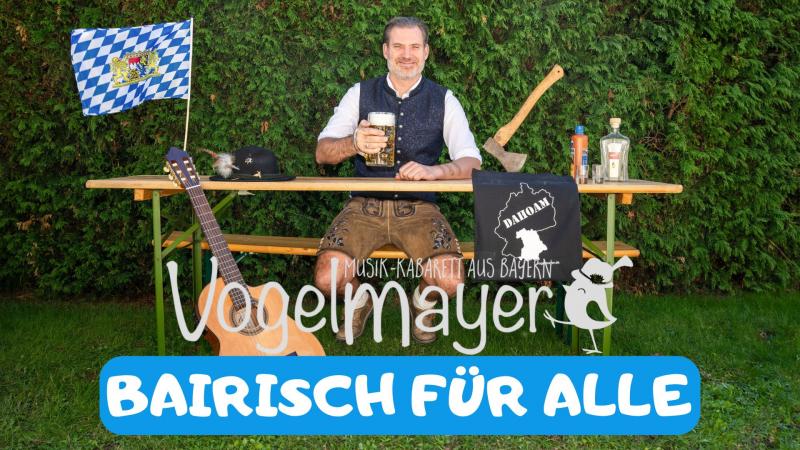 Bairisch für alle!