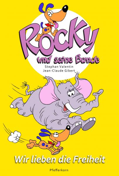 Das Titelbild der neuen Kinderbuchreihe "Rocky und seine Bande"